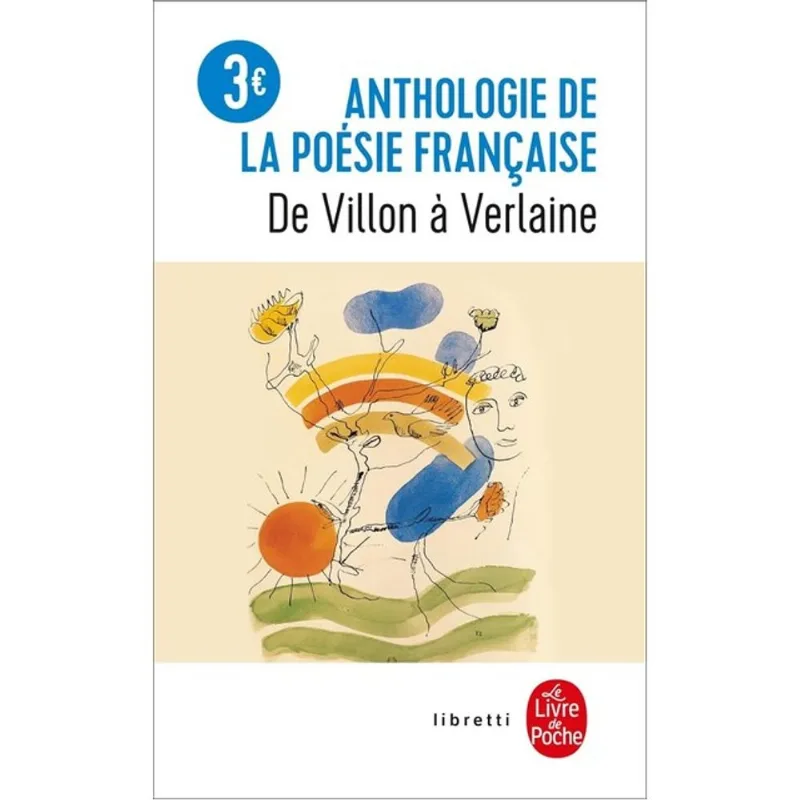 ANTHOLOGIE DE LA POÉSIE FRANÇAISE