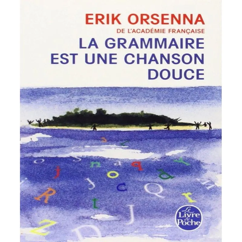 La Grammaire Est Une Chanson Douce
