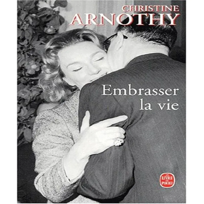 Embrasser La Vie