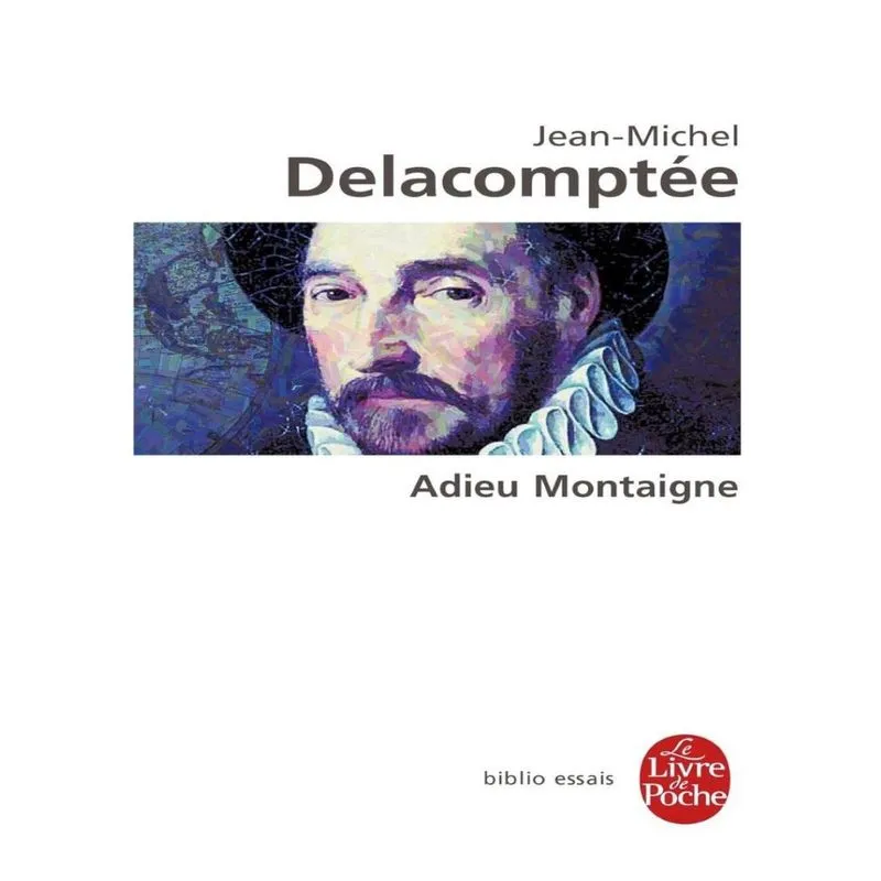 Adieu montaigne