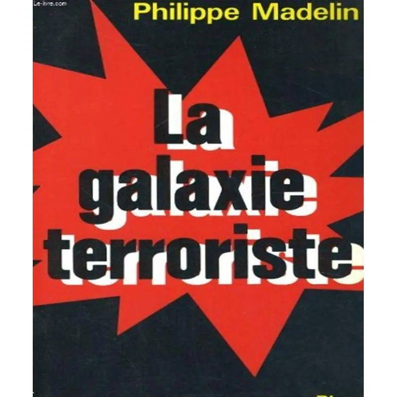 La Galaxie Terroriste