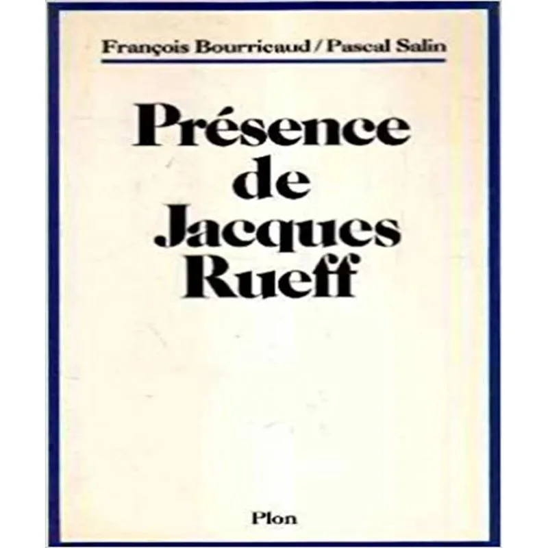 Présence De Jacques Rueff