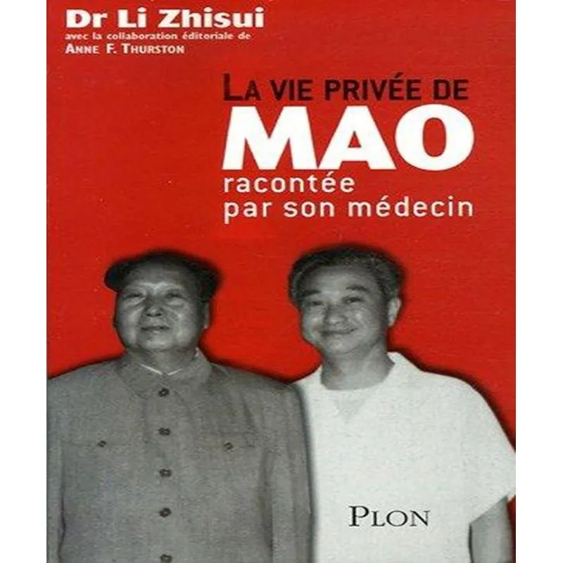 La Vie Privée Du Président Mao