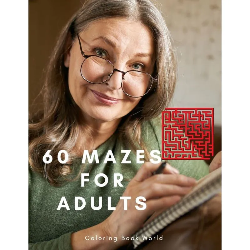 60 Mazes for Adults - Brain Games