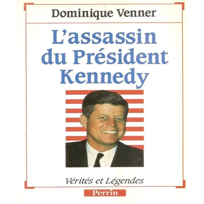 Lassassin Du Président Kennedy