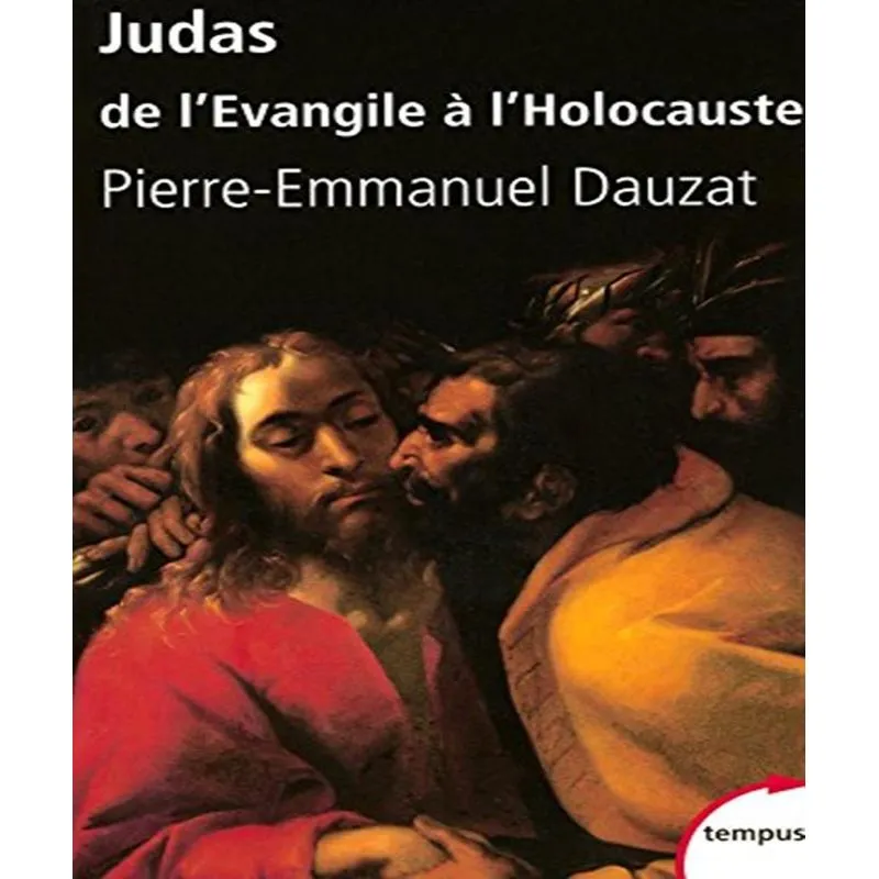 Judas - De Levangile À Lholocauste