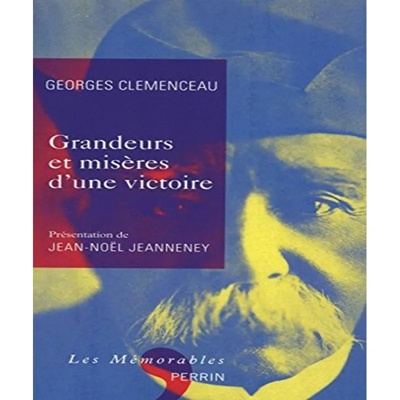 Grandeurs Et Misères Dune Victoire