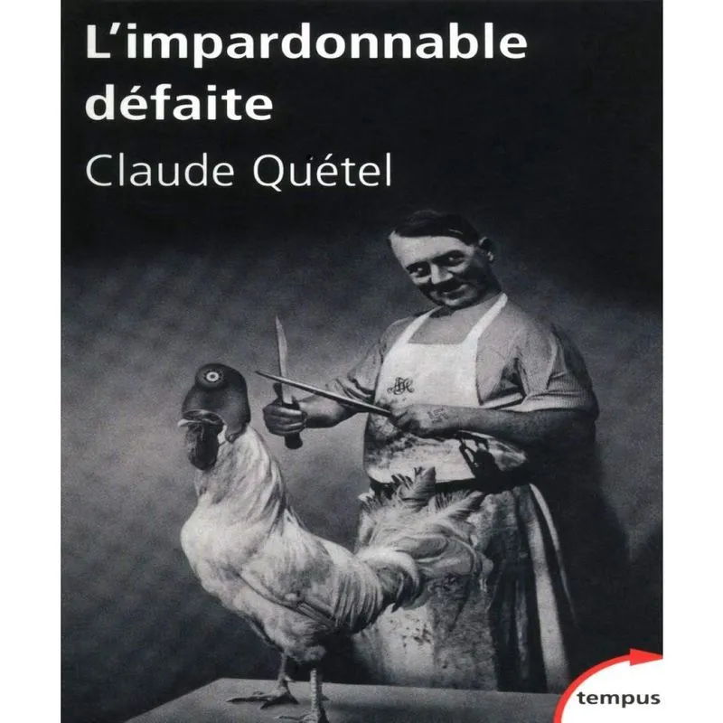 Limpardonnable DéFAITE: 1918-1940
