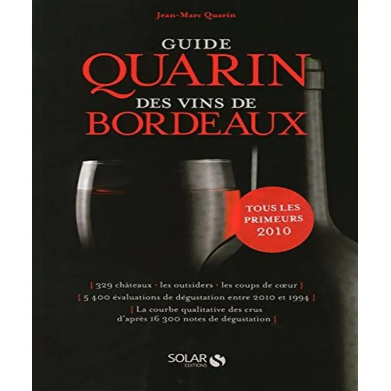 Guide Quarin Des Vins De Bordeaux