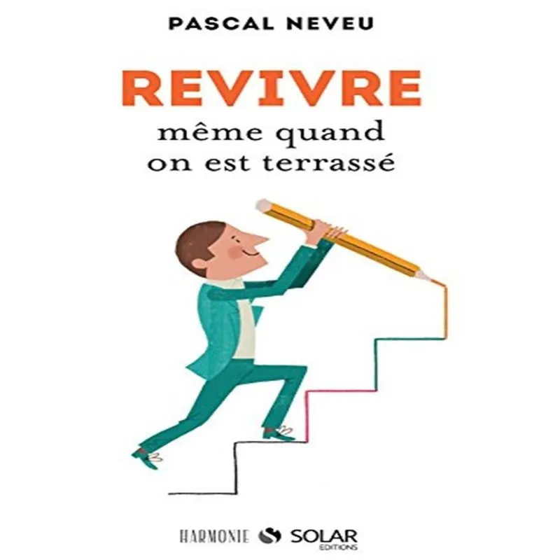 Revivre Même Quand On Est Terrassé