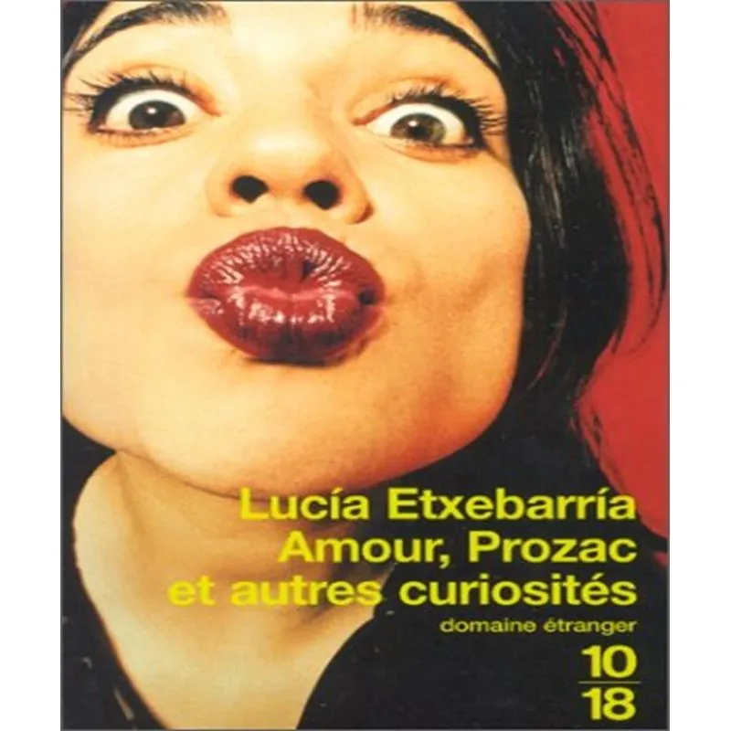 Amour, Prozac Et Autres Curiosités