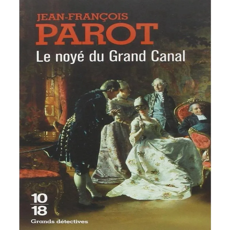 Les ENQUêTES de nicolas le floch, commissaire au CHâTELET le NOYé du grand canal