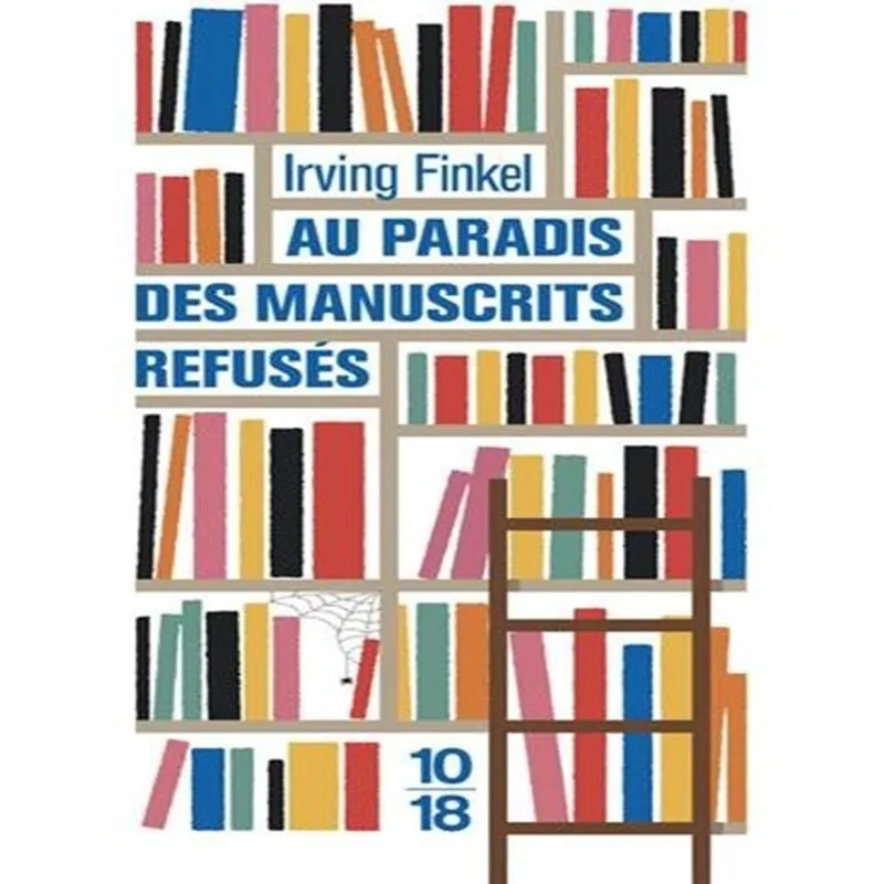 Au Paradis Des Manuscrits Refusés