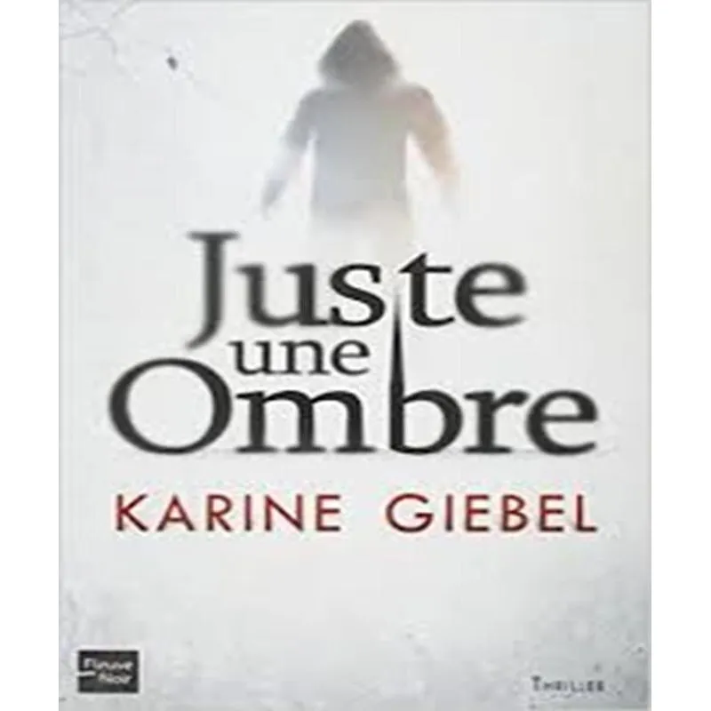 Juste Une Ombre