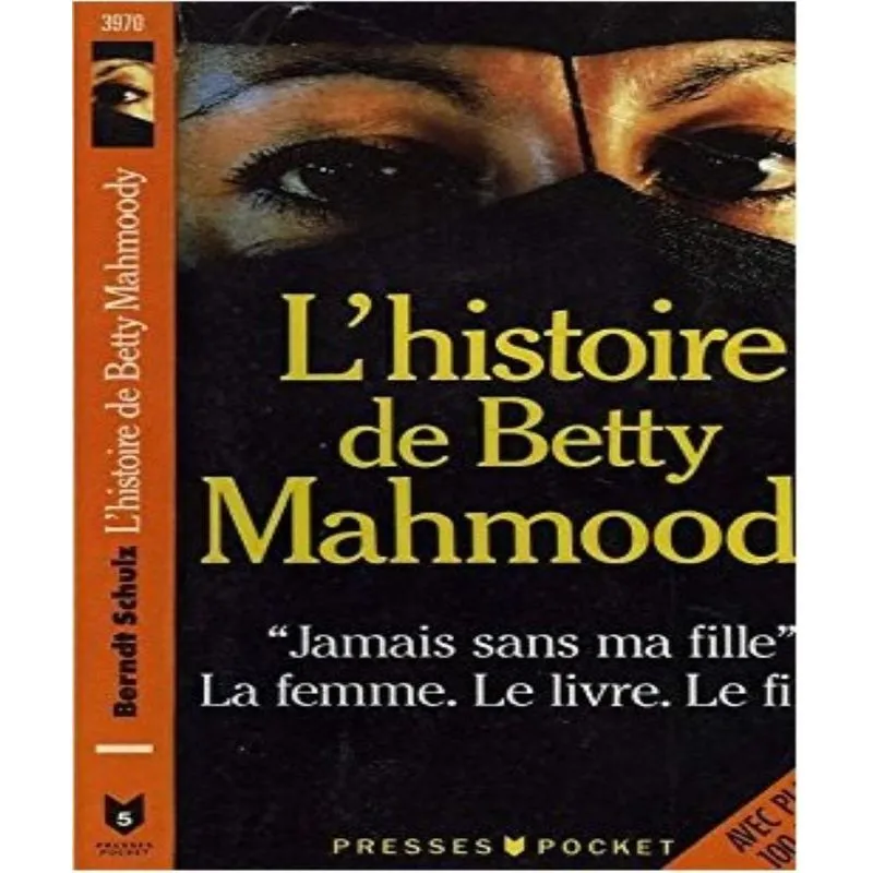 Lhistoire De Betty Mahmoody