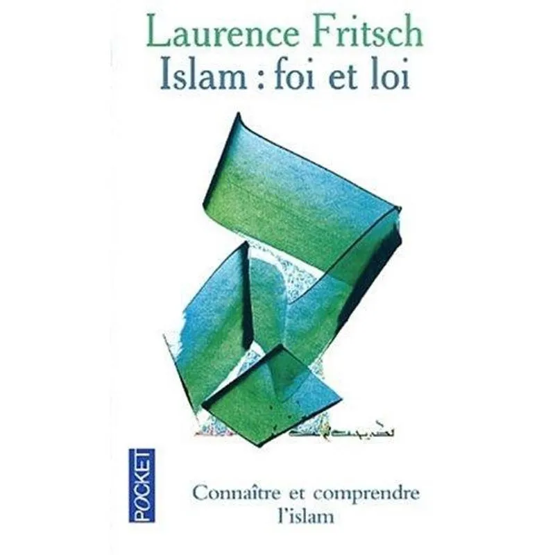 Lislam - foi et loi