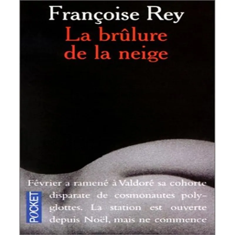 La Brûlure De La Neige