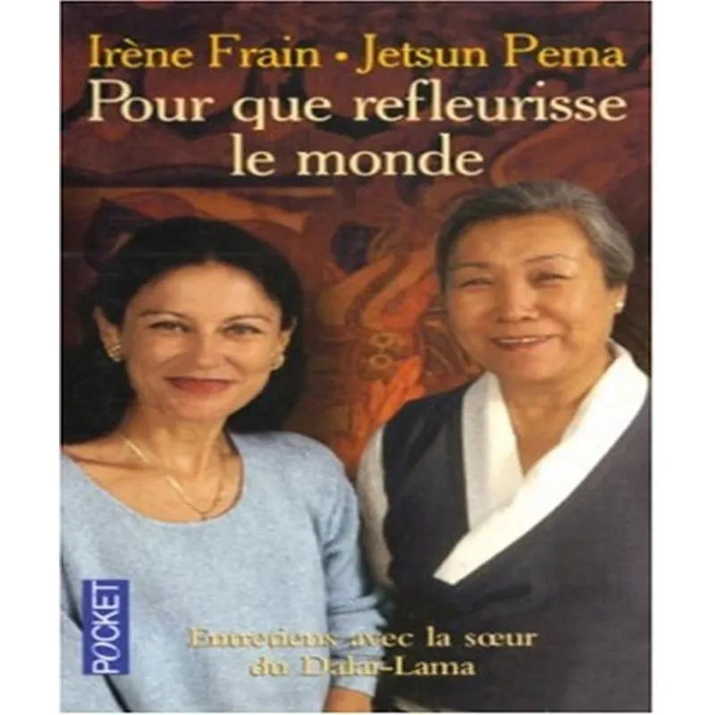 Pour Que Refleurisse Le Monde