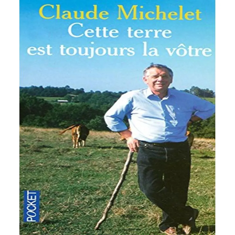 Cette Terre Est Toujours La Vôtre