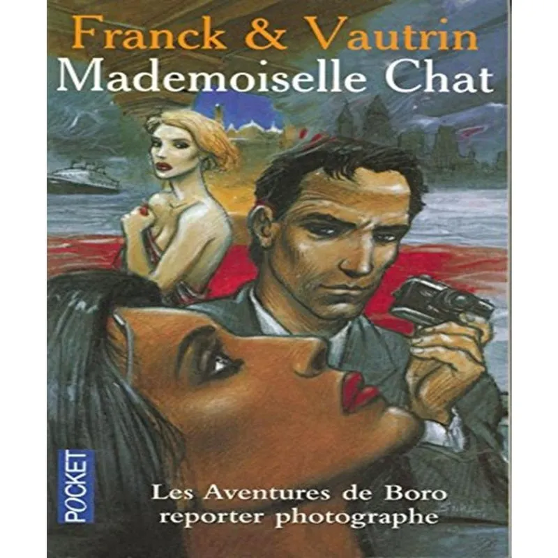 Les Aventures De Boro, Reporter Photographe 4 - Mademoiselle Chat