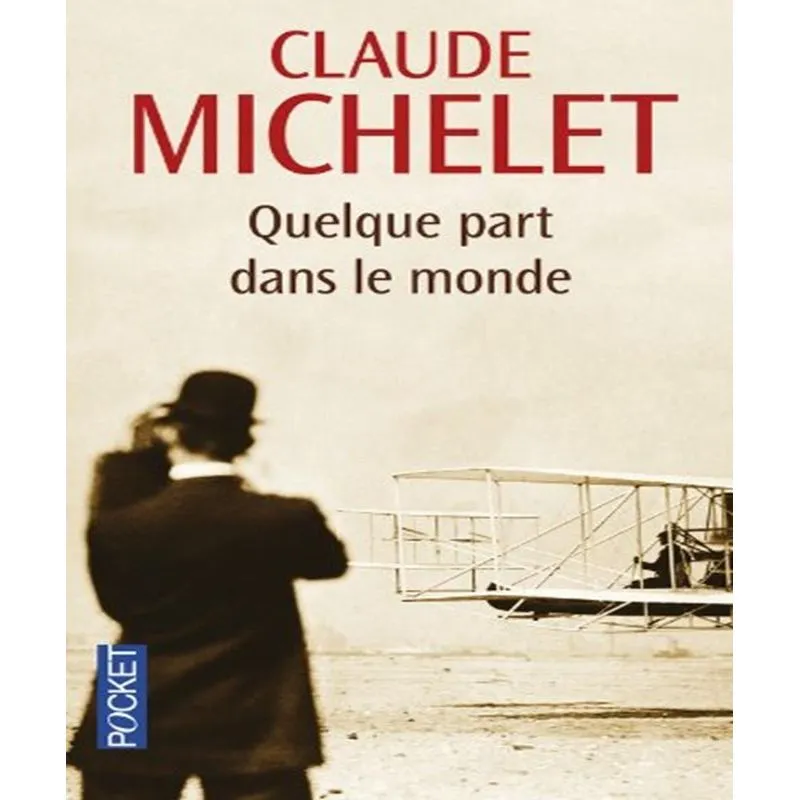 Quelque Part Dans Le Monde