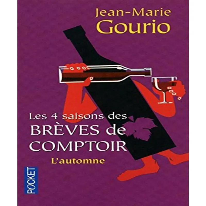 Les 4 Saisons Des Brèves De Comptoir 3 - Lautomne