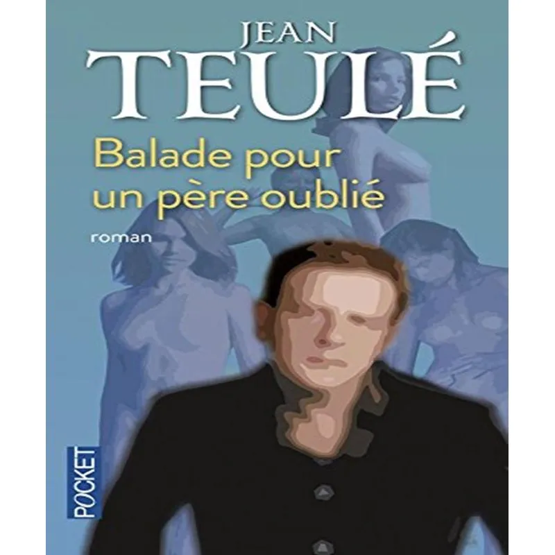 Balade Pour Un Père Oublié
