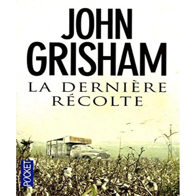 La Dernière Récolte
