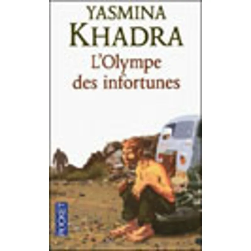 OLYMPE DES INFORTUNES, L'