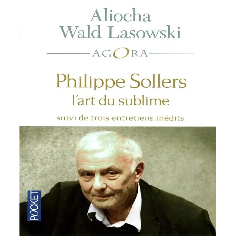 Philippe Sollers: Lart Du Sublime