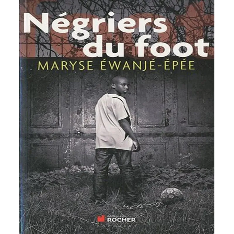 Négriers Du Foot