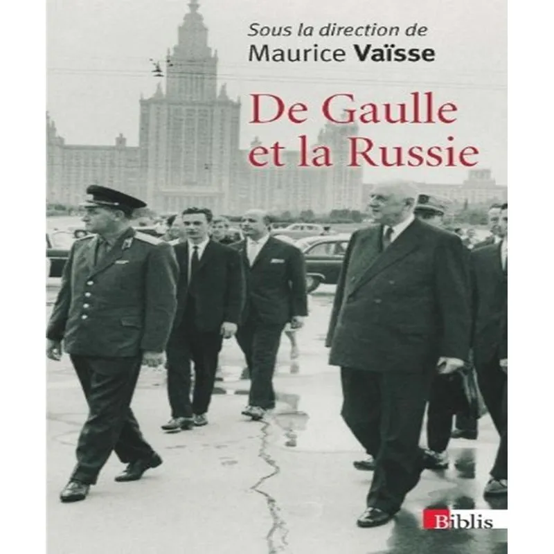 De Gaulle Et La Russie