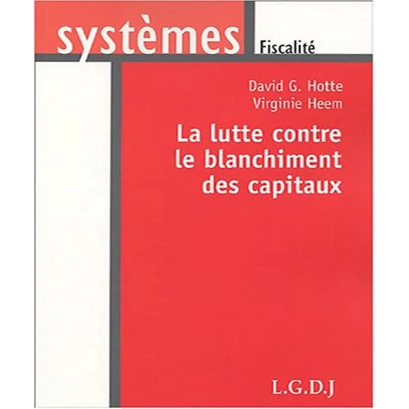 La Lutte Contre Le Blanchiment Des Capitaux