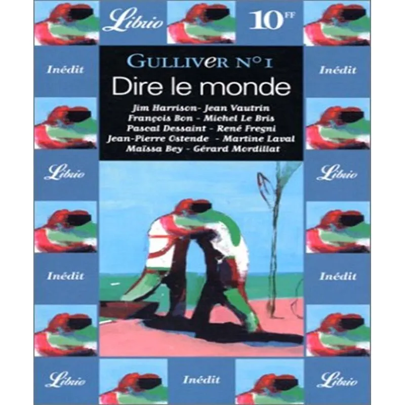 Gulliver 1 - Dire Le Monde