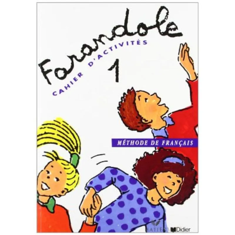 FARANDOLE 1 CAHIER D'ACTIVITES
