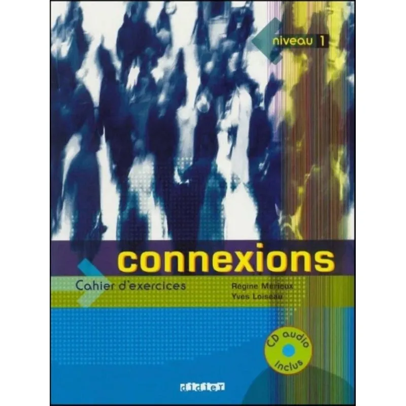 Connexions 1 - Cahier D Exercices Avec Cd