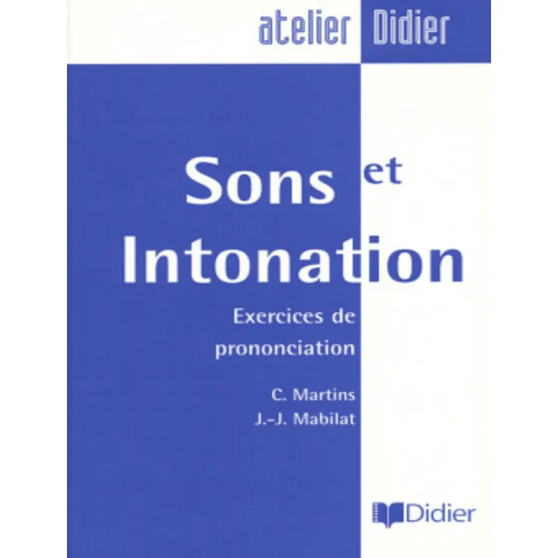 Sons Et Intonation - Exercices de Prononciation