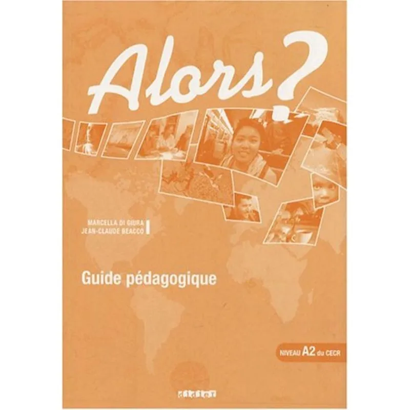 ALORS? NIVEAU A2