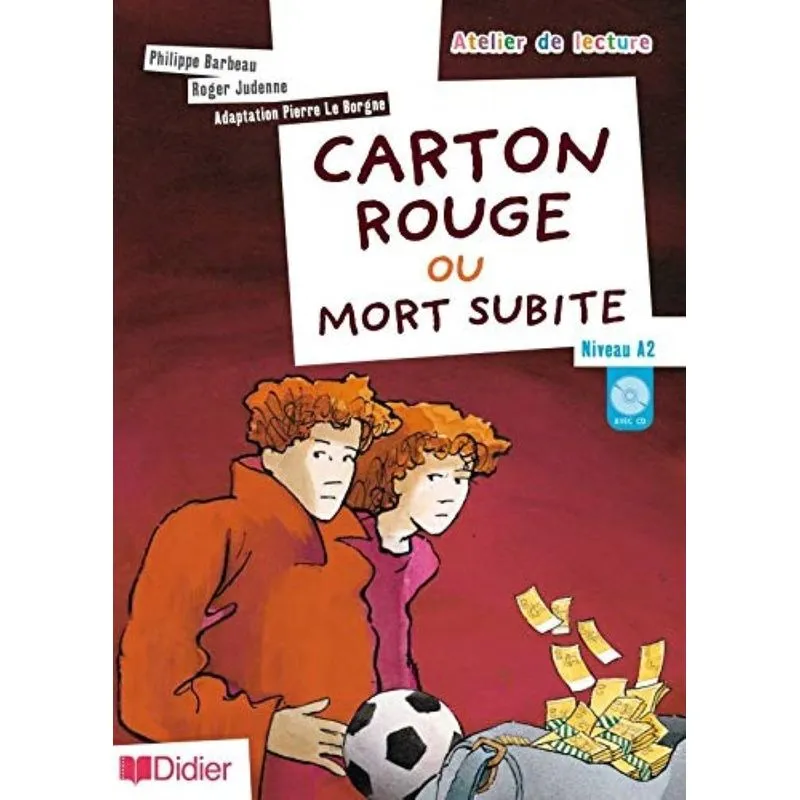 Carton Rouge Ou Mort Subite - Niveau A2 - Cd Audio
