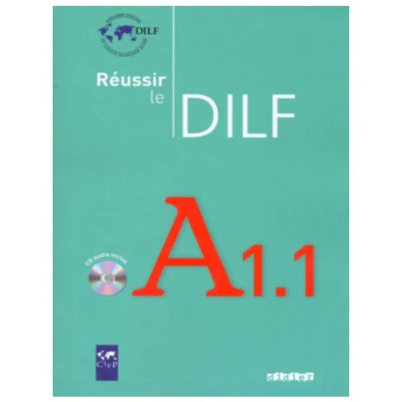 Reussir le dilf a1.1 - livre + cd