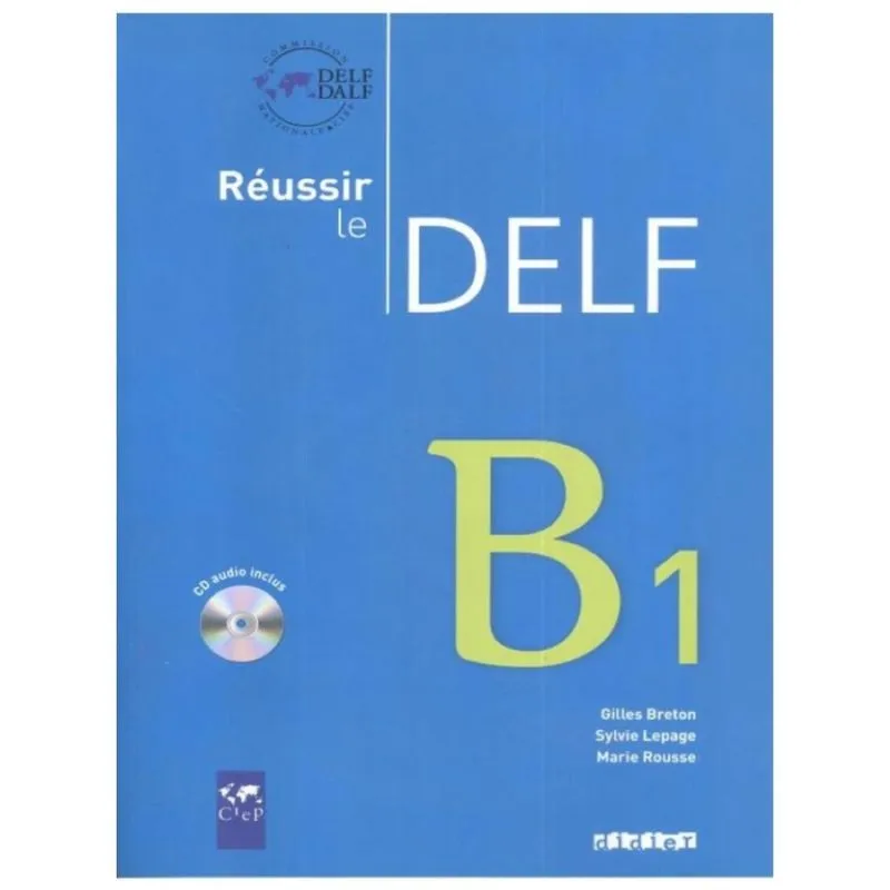 Reussir le delf b1 - livre + cd - ed. 2010