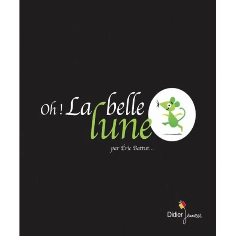 Oh ! La Belle Lune