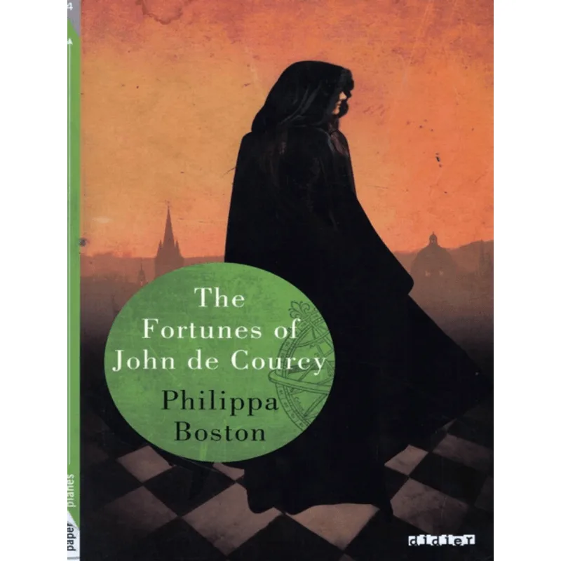Fortune of John de Coursy, The The Fortune of John de Coursy