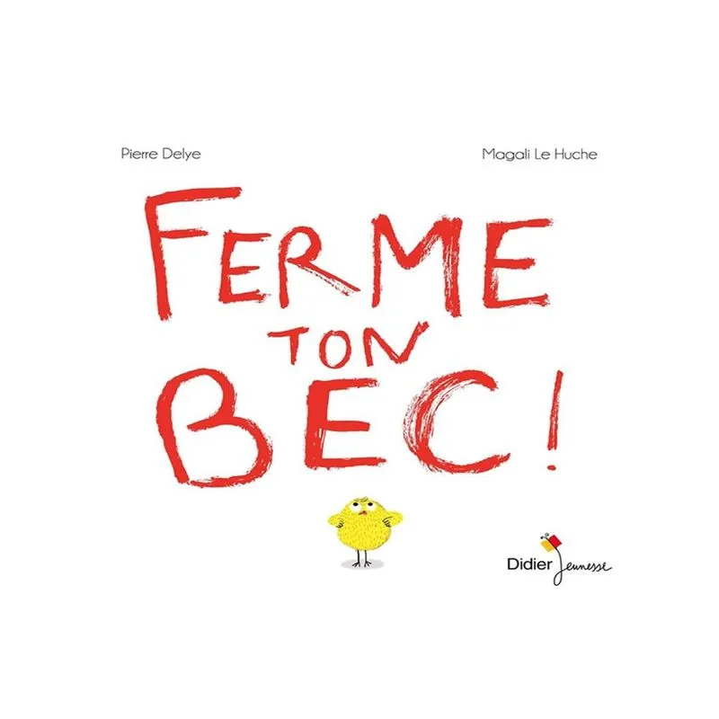 Ferme Ton Bec !