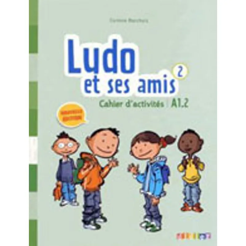 LUDO ET SES AMIS 2 - CAHIER D'ACTIVITES