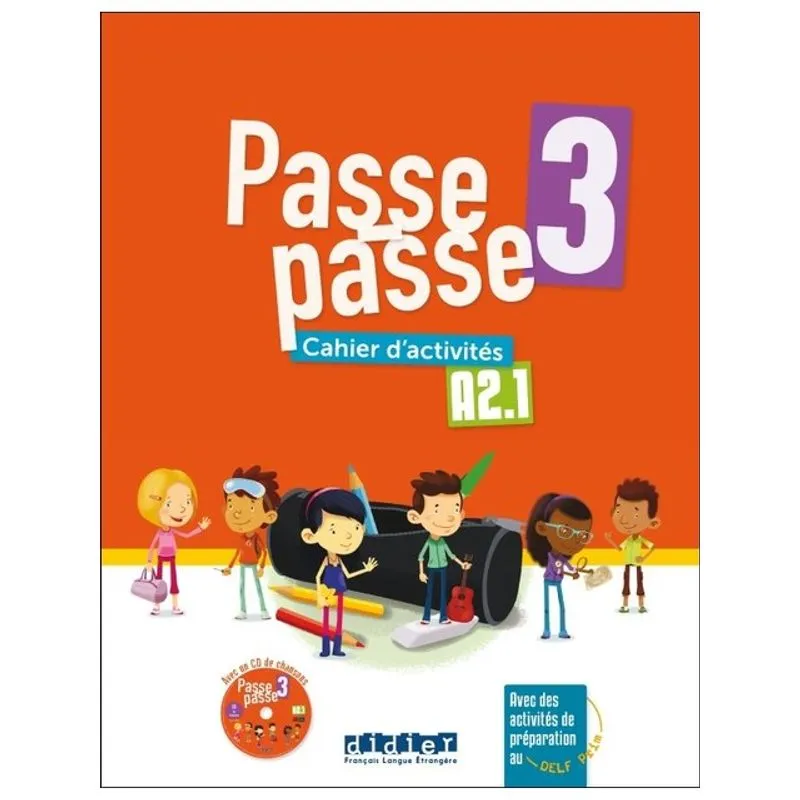 PASSE-PASSE 3 - A2.1 - CAHIER D'ACTIVITÉS + CD MP3