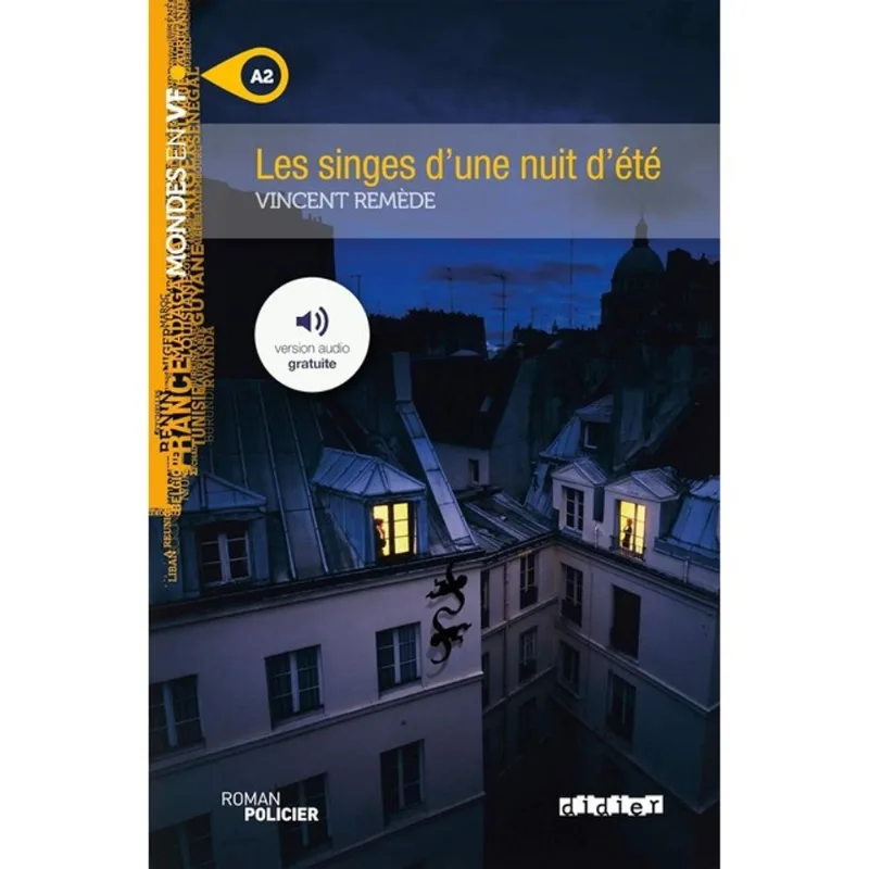 MONDES EN VF - LES SINGES D’UNE NUIT D’ÉTÉ - NIV. A2 - LIVRE + AUDIOS