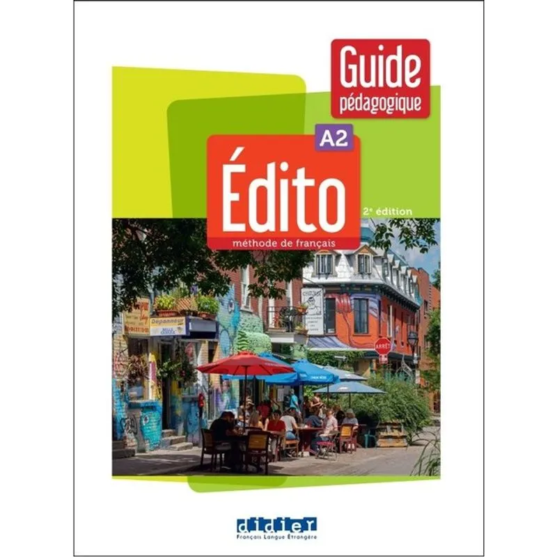 ÉDITO A2 - GUIDE PÉDAGOGIQU