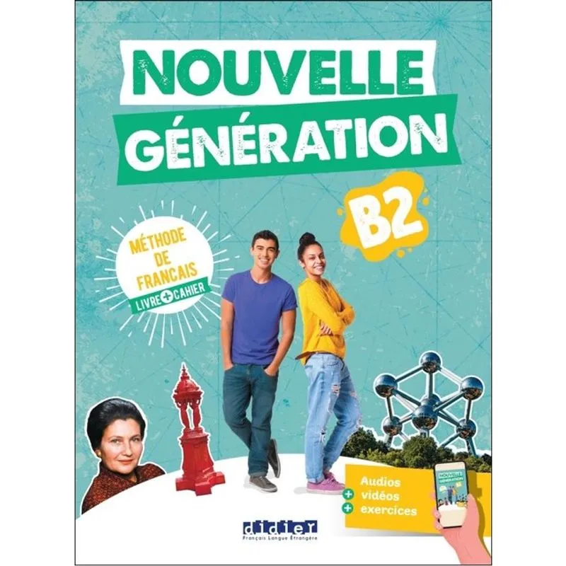 NOUVELLE GÉNÉRATION B2 - LIVRE + CAHIER + DIDIERFLE.APP