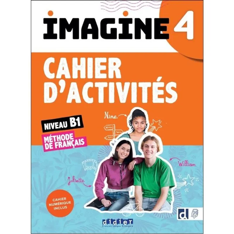 IMAGINE 4 - NIV. B1 - CAHIER D'ACTIVITÉS + NUMÉRIQUE INCLUS